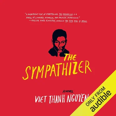 The Sympathizer: A Novel by Viet Thanh Nguyen - album cover
