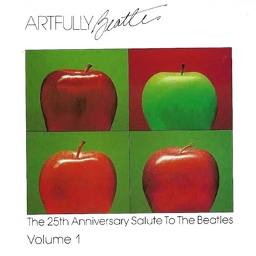 Artfully Beatles: The 25th Anniversary Salute To The Beatles, Volume 1 by Various Artists - album cover