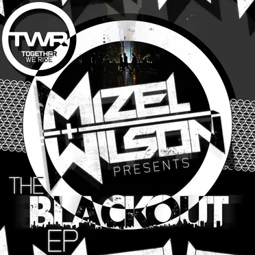 The Blackout EP by Mizel & Wilson - album cover