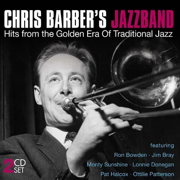 Chris Barber's Jazzband: Hits From the Golden Era of Traditional Jazz by Chris Barber - album cover