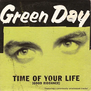 Time of Your Life (Good Riddance)