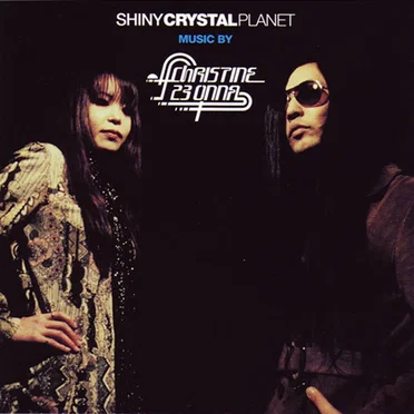 Shiny Crystal Planet by Christine 23 Onna - album cover