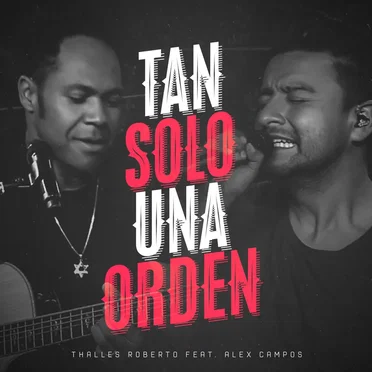 Tan solo una orden