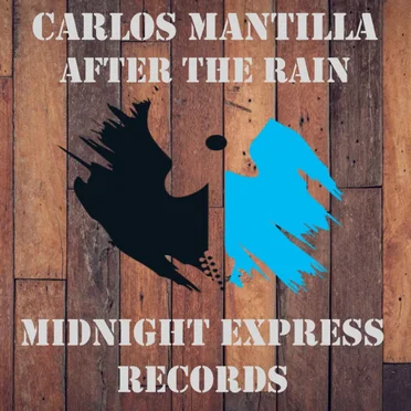 After the Rain by Carlos Mantilla - album cover