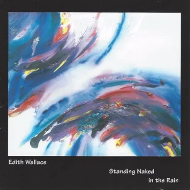 Standing Naked In The Rain by Edith Wallace - album cover