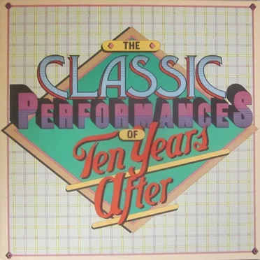 The Classic Performances of Ten Years After