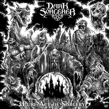 Pure Act of Sorcery by Dark Sorcerer - album cover