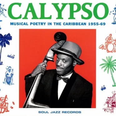 Calypso: Musical Poetry in the Caribbean 1955-69 by Various Artists - album cover