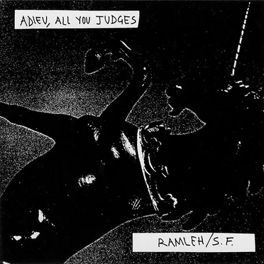 Adieu, All You Judges