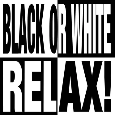 Black or White, Relax! (Michael Jackson vs. Frankie Goes to Hollywood vs. Vanilla Ice vs. Queen vs. Justin Timberlake)