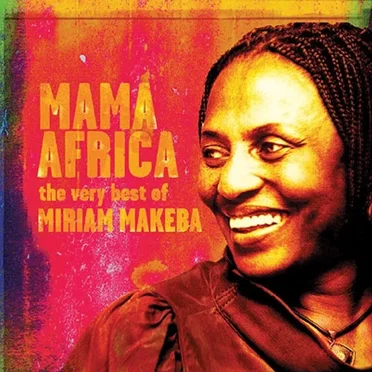 Mama Africa: The Very Best of Miriam Makeba