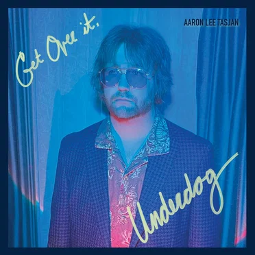 Get Over It, Underdog by Aaron Lee Tasjan - album cover