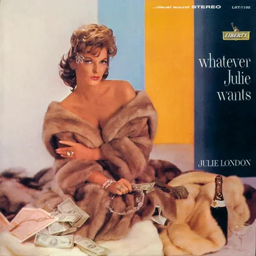 Whatever Julie Wants
