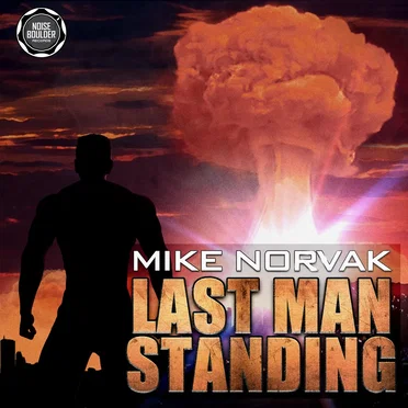 Last Man Standing by Mike Norvak - album cover