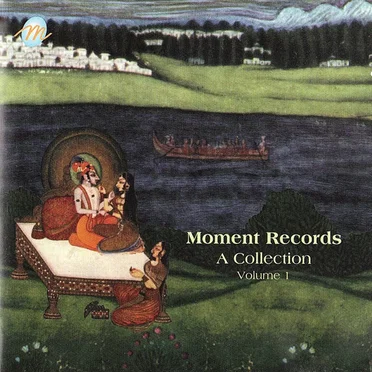 Moment Records: A Collection (Volume 1) by Various Artists - album cover