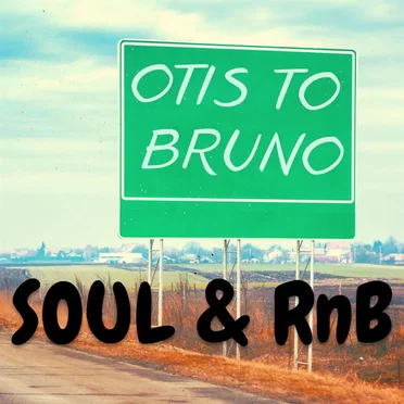 Otis to Bruno - Soul & RnB by Various Artists - album cover