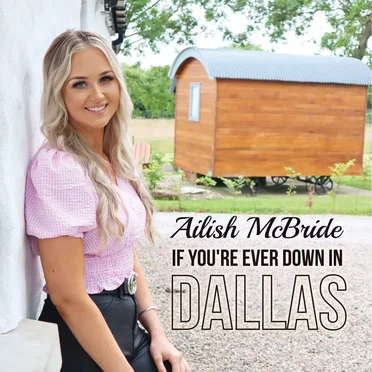 If You’re Ever Down in Dallas