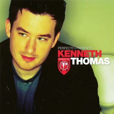 Perfecto Presents: Kenneth Thomas