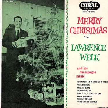 Merry Christmas From Lawrence Welk and His Champagne Music