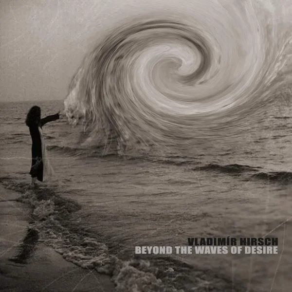 Beyond The Waves Of Desire