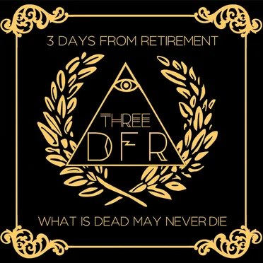 What Is Dead May Never Die