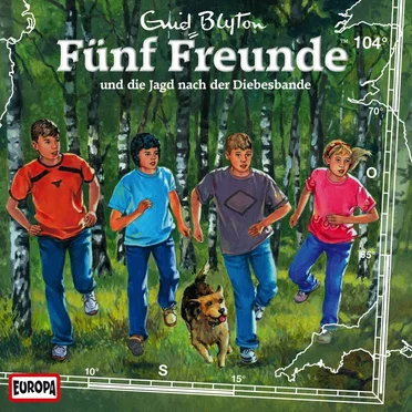 Fünf Freunde, Episode 104: und die Jagd nach der Diebesbande by Enid Blyton - album cover