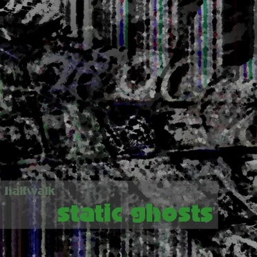 static ghosts