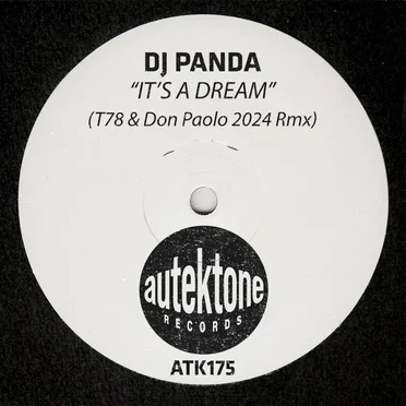 It’s a Dream (T78 & Don Paolo 2024 Rmx)