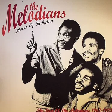 Rivers of Babylon: The Best of the Melodians 1967–1973