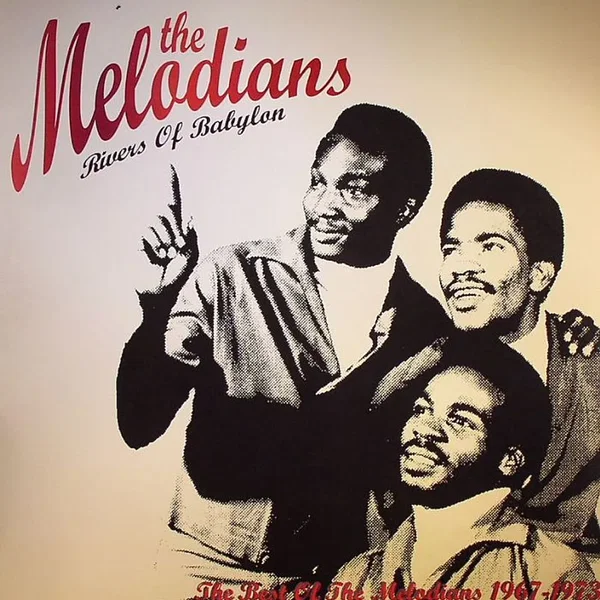 Rivers of Babylon: The Best of the Melodians 1967–1973