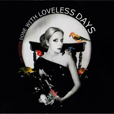 Done With Loveless Days