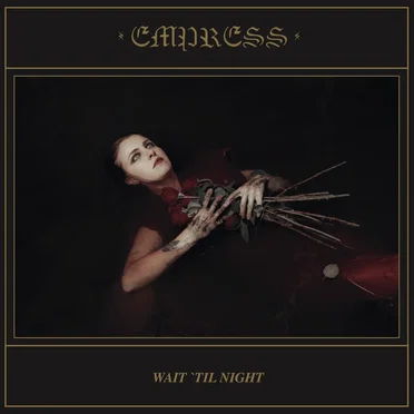 Wait ’til Night by Empress - album cover