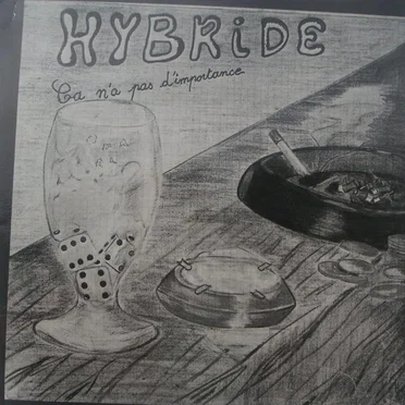 Ça n'a pas d'importance by Hybride - album cover