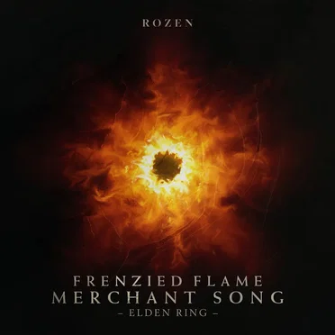 Frenzied Flame Merchant Song (from "Elden Ring")