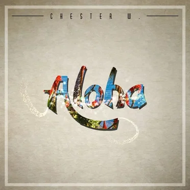 Magic Aloha heja he by Chester W. - album cover