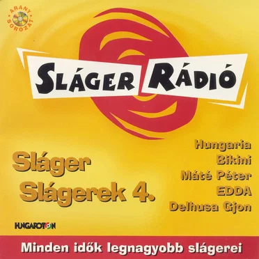 Sláger Slágerek 4. by Various Artists - album cover