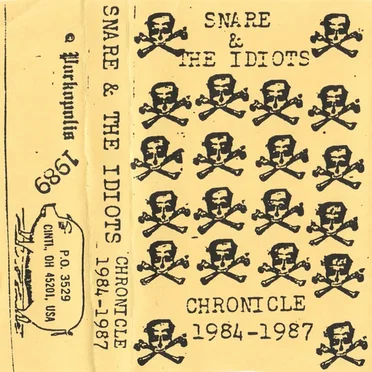 Chronicle 1984–1987 by Snare & the Idiots - album cover