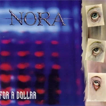 Kill You for a Dollar by Nora - album cover
