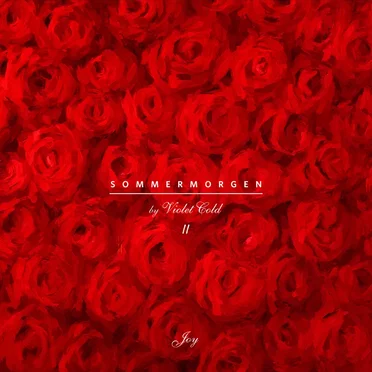 Sommermorgen (Pt. II) - Joy