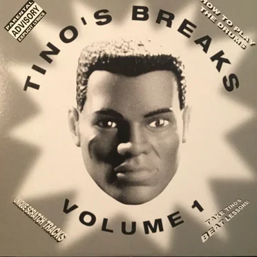 Tino's Breaks Volume 1: How To Play The Drums