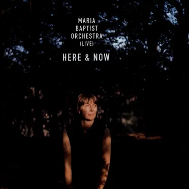 Here & Now by Maria Baptist Orchestra - album cover
