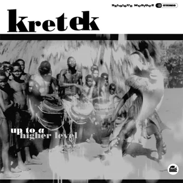 Up to a Higher Level by Kretek - album cover