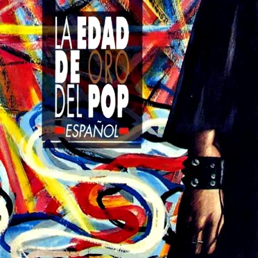 La edad de oro del pop español by Various Artists - album cover