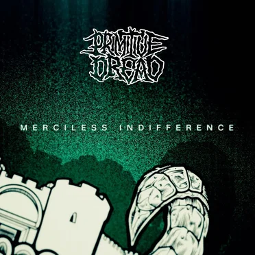 Merciless Indifference by Primitive Dread - album cover