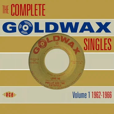 The Complete Goldwax Singles, Volume 1: 1962–1966 by Various Artists - album cover