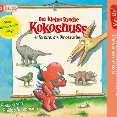 Der kleine Drache Kokosnuss erforscht die Dinosaurier