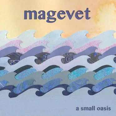 A Small Oasis by Magevet - album cover