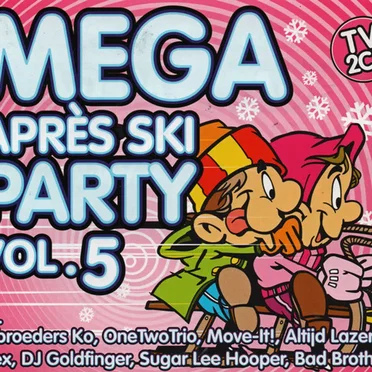 Mega Après Ski Party, Volume 5 by Various Artists - album cover