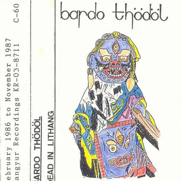 Dead In Lithang by Bardo Thödöl - album cover