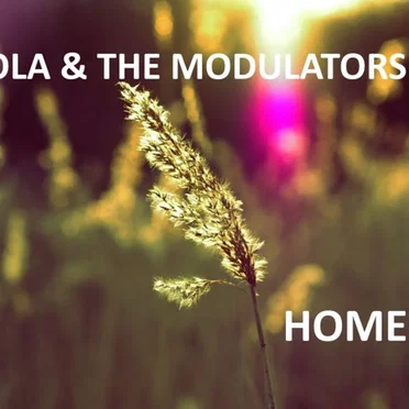 Home by Zola & The Modulators - album cover